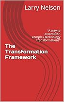 The Transformation Framework: