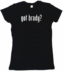 got brady? Women's Babydoll Petite Fit Tee Shirt in 6 Colors Small thru XL