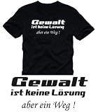 Gewalt ist keine Lösung ABER EIN WEG , tshirt fightclub schwarz