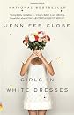 Girls in White Dresses (Vintage Contemporaries)