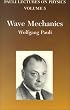 Wave Mechanics (Vol. 5 of Pauli Lectures on Physics) (Pauli Lectures on Physics Volume 5)