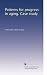 Patterns for progress in aging. Case study (Volume 3)