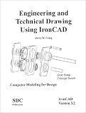 Engineering and Technical Drawing using IronCAD (Version 3.2)