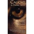 Caught in Fading Light: Mountain Lions, Zen Masters, and Wild Nature