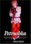 Petrushka: Sources and Contexts