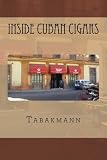 Inside Cuban Cigars