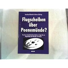 Flugscheiben �ber Peenem�nde?. Von den ersten Entw�rfen Andreas J. Epps bis zur Flugscheibe des Wernher von Braun