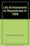 List of accessions to repositories. 1969