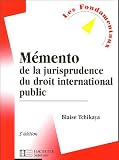 Revue Hachette  / Mémento de la jurisprudence du droit international public