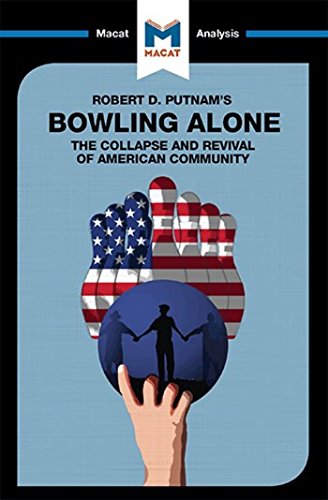 A Macat analysis of Robert Putnam's Bowling Alone