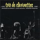 Revue Louis Sclavis  / Trio de Clarinettes