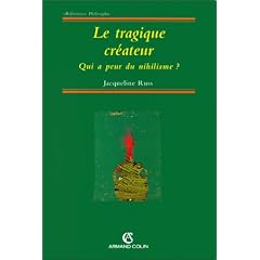 Le tragique cr�ateur. qui a peur du nihilisme ?