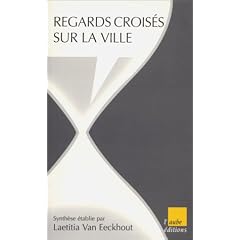 Regards crois�s sur la ville