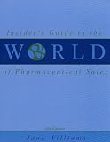 Insider's Guide to the World of Pharmaceutical Sales (6th Edition)