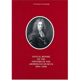 Annual Report of Visitors of the Ashmolean Museum by