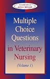 Multiple Choice Questions in Veterinary Nursing: Volume 1: v. 1