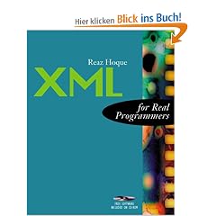XML for Real Programmers, w. CD-ROM