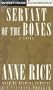 Servant of the Bones: A Novel