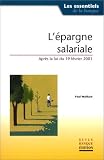 L'Epargne salariale : Après la loi du 19 février 2001 Image du produit