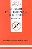 Revue Presses Universitaires de France (PUF)  / La Faillite et les entreprises en difficulté
