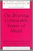 On Bearing Unbearable States of Mind (New Library of Psychoanalysis)