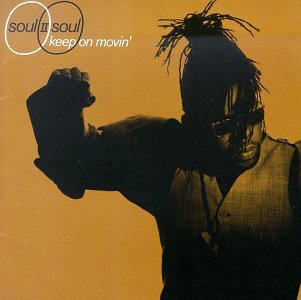 Soul II Soul - Keep on Movin