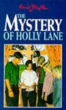 The Mystery of Holly Lane (Five Find-outers &amp; Dog)
