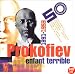 Prokofiev - Enfant Terrible: 50th Anniversary Celebration