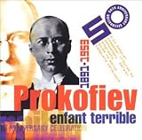 Prokofiev - Enfant Terrible: 50th Anniversary Celebration