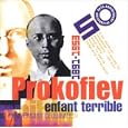 Sergei Prokofiev, Enfant Terrible (1891-1953): A 50th Anniversary Celebration
