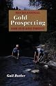 Recreational Gold Prospecting for Fun & Profit