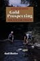Recreational Gold Prospecting for Fun & Profit