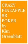Crazy Pineapple 8b Poker