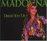 Dress You Up - Madonna