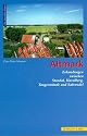 Altmark: Erkundungen zwischen Stendal, Havelberg, Tangermünde und Salzwedel