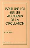 Pour une loi sur les accidents de la circulation