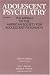 Adolescent Psychiatry, V.25: Annals of the American Society for Adolescent Psychiatry