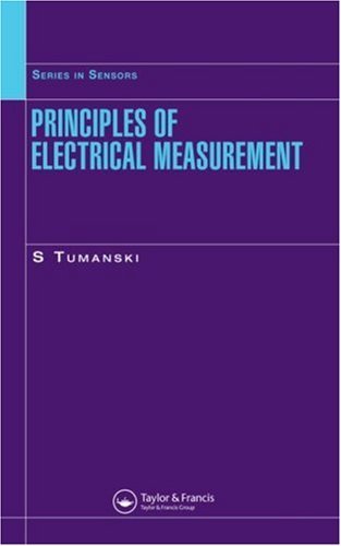 Principles of Electrical Measurement (Series in Sensors) On Sale