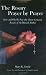 The Rosary Prayer by Prayer