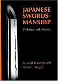Japanese Swordsmanship: Technique And Practice
