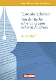 Produkt-Bild: Texte, Themen und Strukturen - Arbeitshefte - Abiturvorbereitung - Themenhefte: Texte &uuml;berarbeiten: Von der Rechtschreibung zum sicheren Ausdruck: Arbeitsheft mit eingelegtem L&ouml;sungsheft