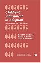 Children's Adjustment to Adoption: Developmental and Clinical Issues (Developmental Clinical Psychology and Psychiatry)