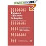 Children's Adjustment to Adoption: Developmental and Clinical Issues (Developmental Clinical Psychology and Psychiatry)