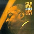 Count Basie and the Kansas City 7 by Count Basie