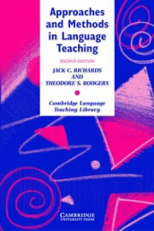 Approaches and Methods in Language Teaching (Cambridge Language Teaching Library) (Cambridge Language Teaching Library)