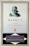 Henry V (Pelican Shakespeare)