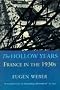 The Hollow Years: France in the 1930's