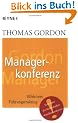 Heyne Sachbuch, Nr.28, Managerkonferenz: Effektives F�hrungstraining