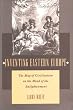 Inventing Eastern Europe: The Map of Civilization on the Mind of the Enlightenment