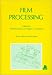Film Processing (Progress in Polymer Processing)